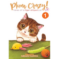 Plum Crazy! Tales of a Tiger-Striped Cat Vol. 1