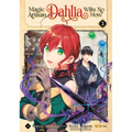 Magic Artisan Dahlia Wilts No More (Manga) Vol. 3
