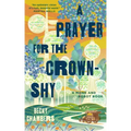 A Prayer for the Crown-Shy: A Monk and Robot Book