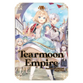 Tearmoon Empire: Volume 8 (Light Novel): Volume 8