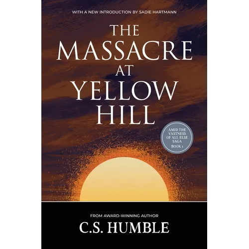 The Massacre at Yellow Hill