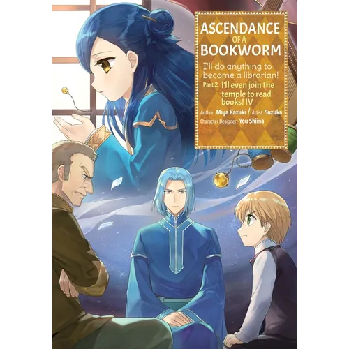 Ascendance of a Bookworm (Manga) Part 2 Volume 4