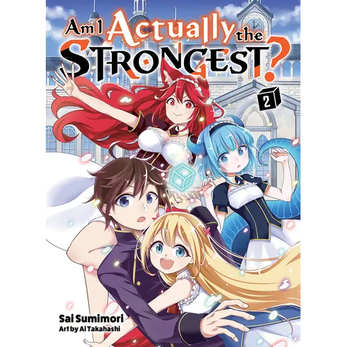 Am I Actually the Strongest? 2 (Light Novel)