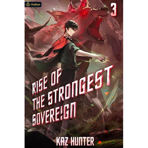 Rise of the Strongest Sovereign 3: A Post-Apocalyptic Litrpg
