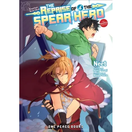 The Reprise of the Spear Hero Volume 04: The Manga Companion