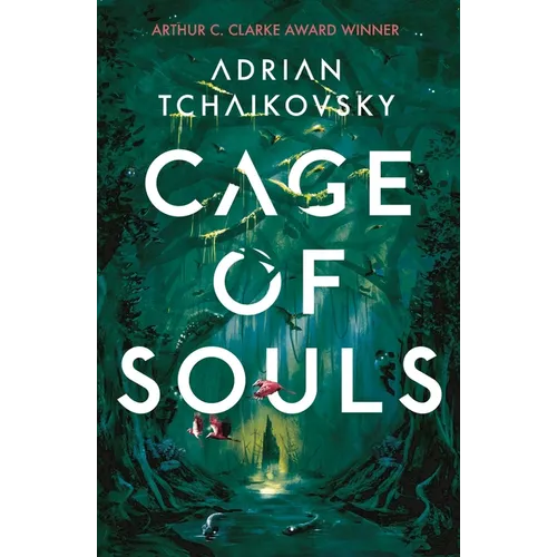 Cage of Souls: Shortlisted for the Arthur C. Clarke Award 2020