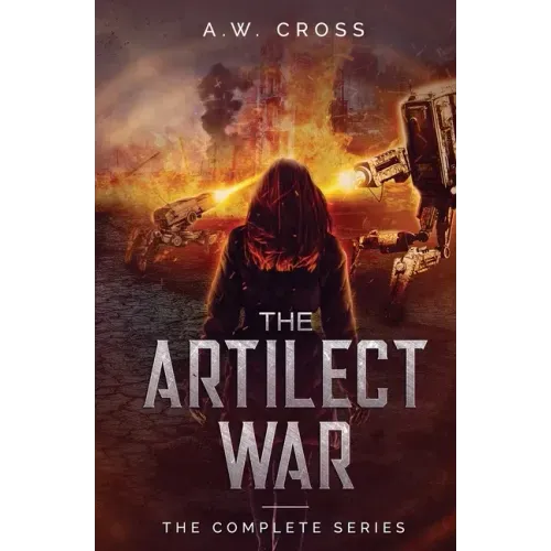 The Artilect War: Complete Series