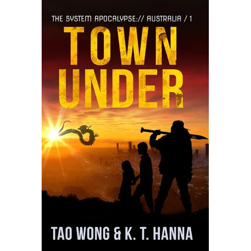 Town Under: A Post-Apocalyptic LitRPG