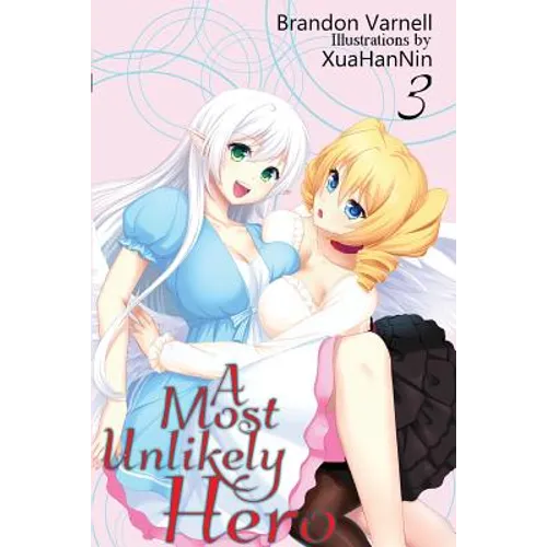 A Most Unlikely Hero, Volume 3