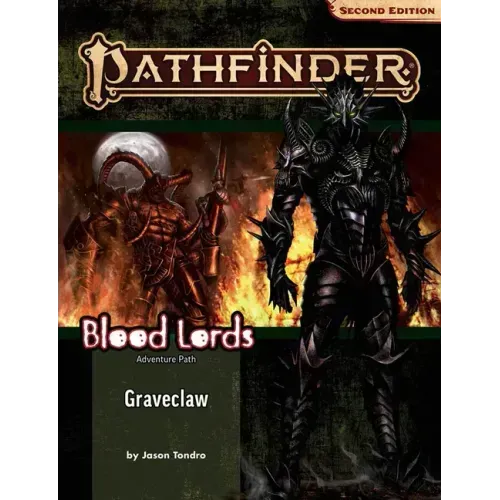Pathfinder Adventure Path: Graveclaw (Blood Lords 2 of 3) (P2)