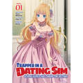 Trapped in a Dating Sim: Otome Games Are Tough for Us, Too! (Light Novel) Vol. 1