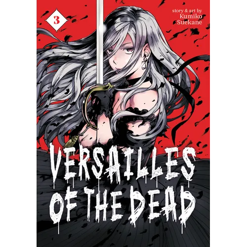 Versailles of the Dead Vol. 3