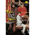Hell Is Dark with No Flowers, Vol. 3 (Light Novel): Volume 3