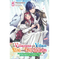 If the Villainess and Villain Met and Fell in Love, Vol. 5 (Light Novel)