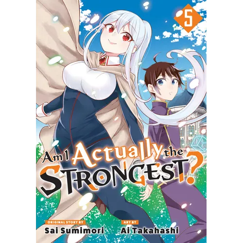 Am I Actually the Strongest? 5 (Manga)