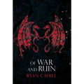 Of War and Ruin