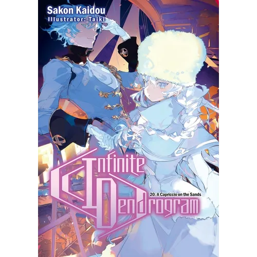 Infinite Dendrogram: Volume 20 (Light Novel)
