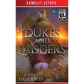 Dukes and Ladders