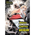 Modern Dungeon Capture Starting with Broken Skills (Manga) Vol. 2