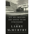 All My Friends Are Going to Be Strangers