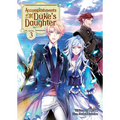 Accomplishments of the Duke's Daughter (Light Novel) Vol. 3