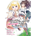 Didn't I Say to Make My Abilities Average in the Next Life?! Lily's Miracle (Light Novel)