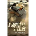 A Montana Rivalry