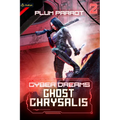 Ghost Chrysalis: A Dystopian Sci-Fi Adventure