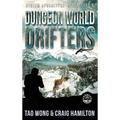 Dungeon World Drifters: A New Apocalyptic LitRPG Series