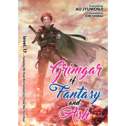 Grimgar of Fantasy and Ash (Light Novel) Vol. 17