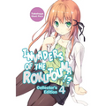 Invaders of the Rokujouma!? Collector's Edition 4 (Light Novel): Volume 4