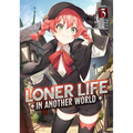 Loner Life in Another World (Light Novel) Vol. 3