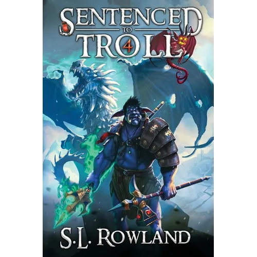 Sentenced to Troll 4