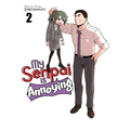 My Senpai Is Annoying Vol. 2