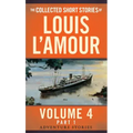 The Collected Short Stories of Louis l'Amour, Volume 4, Part 1: Adventure Stories