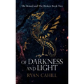 Of Darkness and Light: An Epic Fantasy Adventure