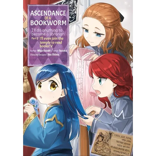 Ascendance of a Bookworm (Manga) Part 2 Volume 5: Volume 5