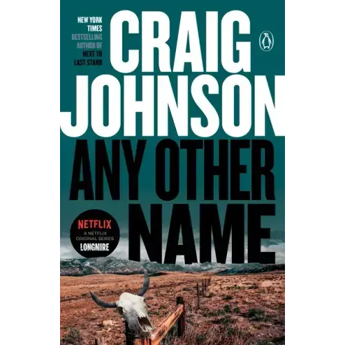 Any Other Name: A Longmire Mystery