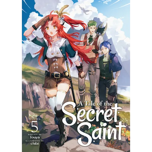 A Tale of the Secret Saint (Light Novel) Vol. 5