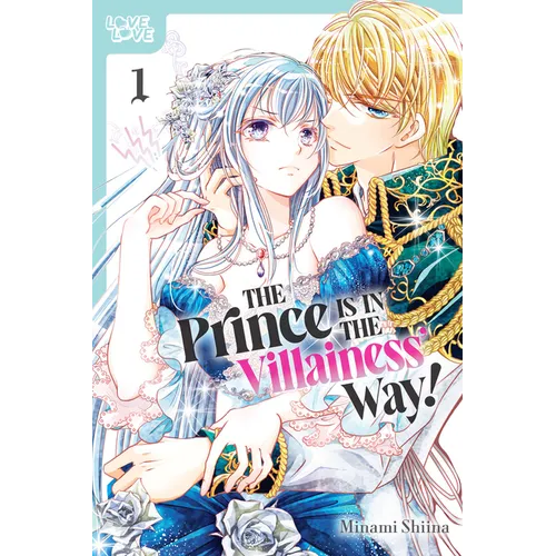 The Prince Is in the Villainess' Way!, Volume 1