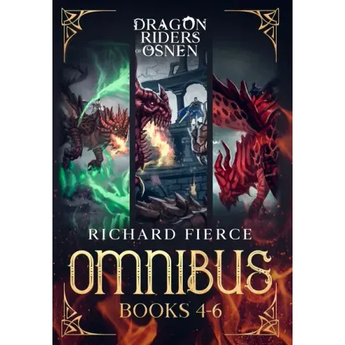 Dragon Riders of Osnen: Episodes 4-6 (Dragon Riders of Osnen Omnibus Book 2)