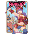 Who Says Warriors Can't Be Babes? Vol. 1