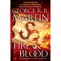 Fire & Blood: 300 Years Before a Game of Thrones