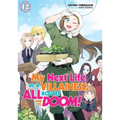 My Next Life as a Villainess: All Routes Lead to Doom! Volume 12 (Light Novel)