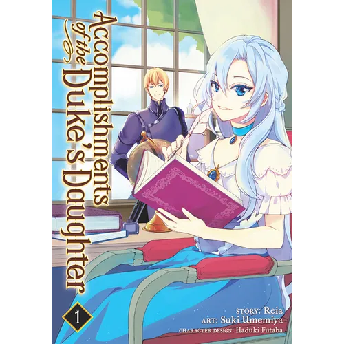 Accomplishments of the Duke's Daughter (Manga) Vol. 1 - Paperback