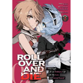 Roll Over and Die: I Will Fight for an Ordinary Life with My Love and Cursed Sword! (Manga) Vol. 2