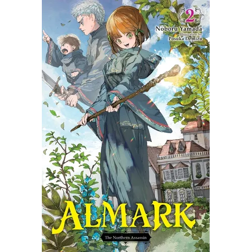 Almark, Vol. 2 (Novel): The Northern Assassin