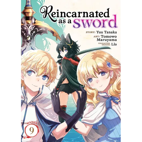 Reincarnated as a Sword (Manga) Vol. 9