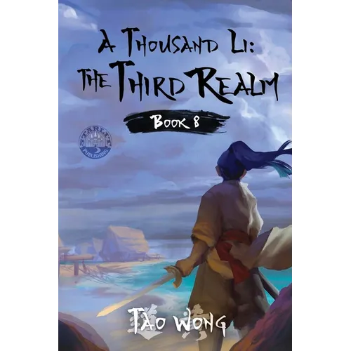 A Thousand Li: The Third Realm: A Xianxia Cultivation Novel