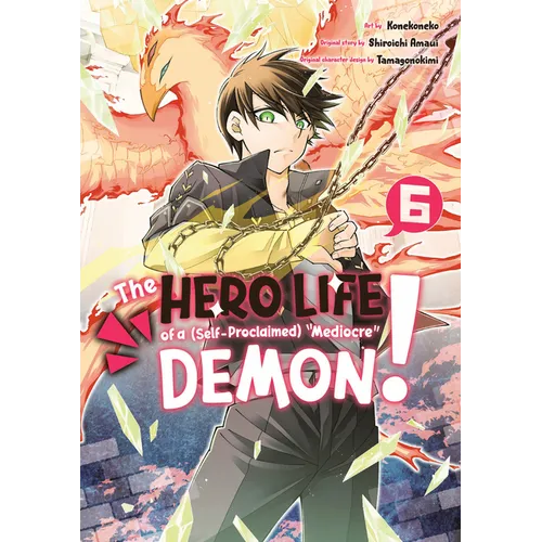The Hero Life of a (Self-Proclaimed) Mediocre Demon! 6